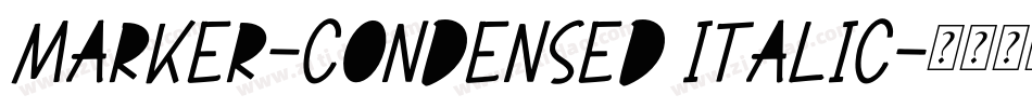 Marker-Condensed Italic字体转换